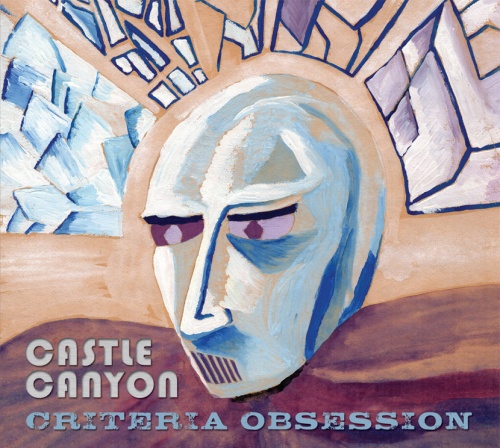 Castle Canyon - Criteria Obsession (2015) Lossless + MP3
