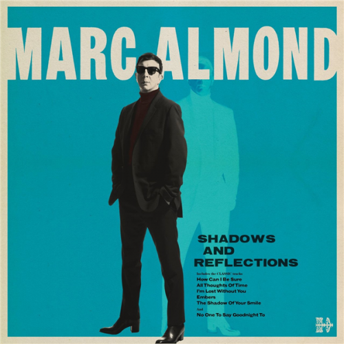Marc Almond - Shadows and Reflections (2017) (Lossless)