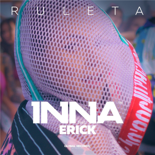 Inna feat. Erik - Ruleta (Maxi-Single) (2017) (Lossless)