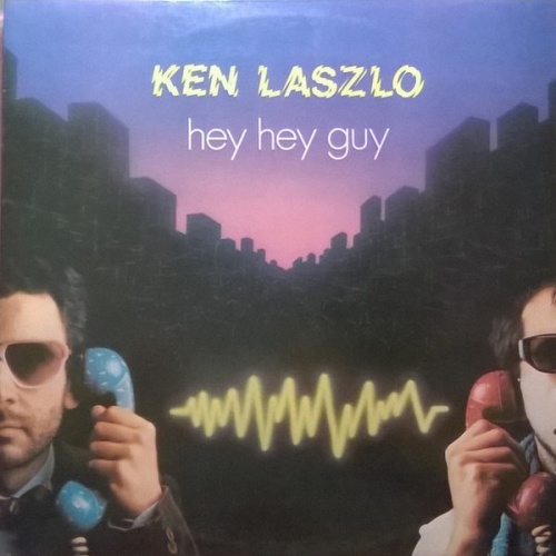 Ken Laszlo - Hey Hey Guy (Vinyl, 12'') 1984 (Lossless)