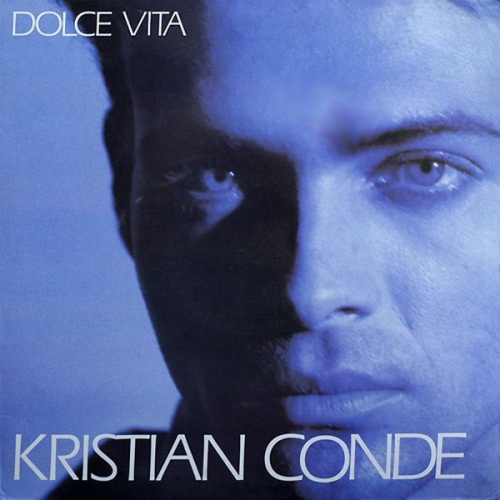 Kristian Conde - Dolce Vita (Vinyl,12'') 1986 (Lossless)