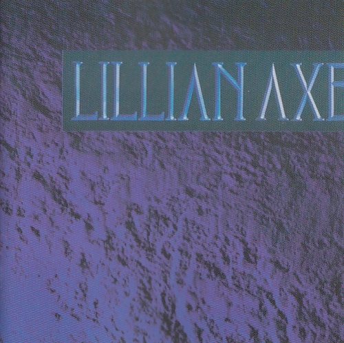 Lillian Axe - Lillian Axe (1988) lossless