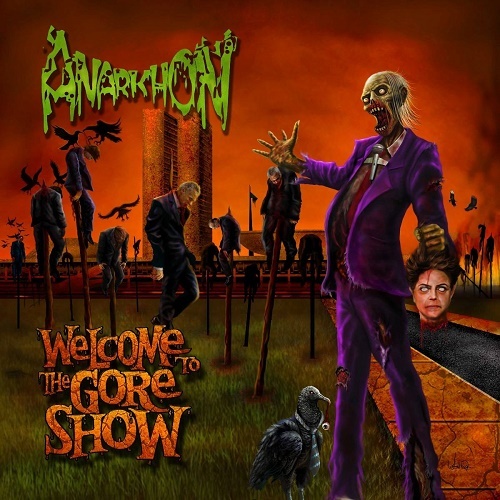 Anarkhon - Welcome To The Gore Show (2013)