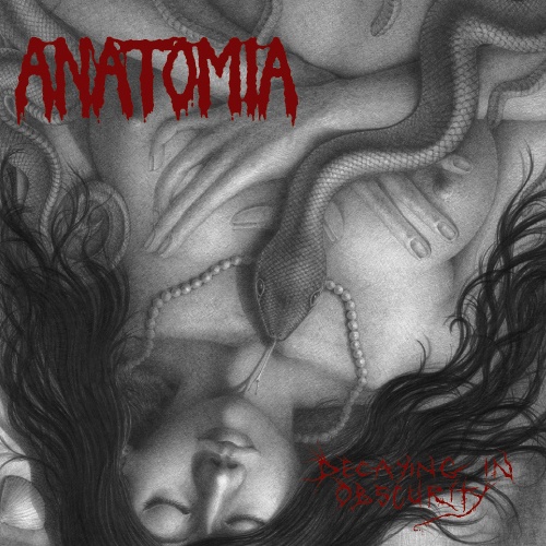Anatomia - Decaying In Obscurity (2012)