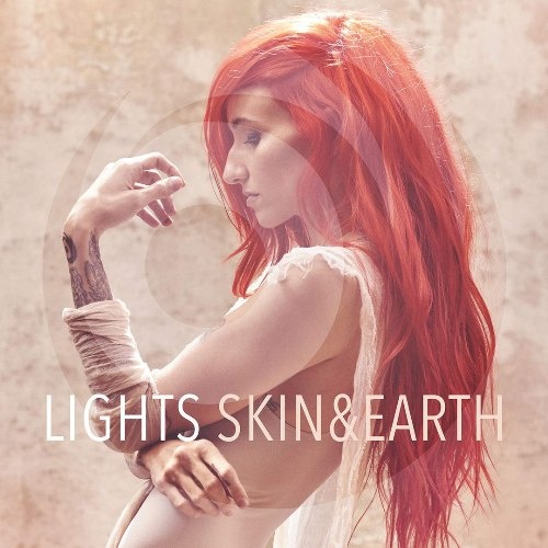 Lights - Skin & Earth (2017) [Lossless+Mp3]