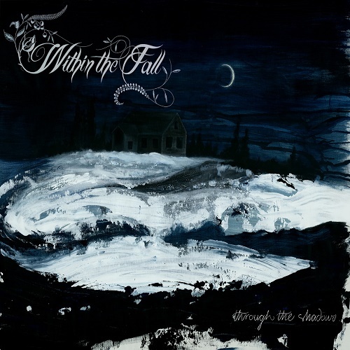 Within the Fall - Through the Shadows (EP) 2012