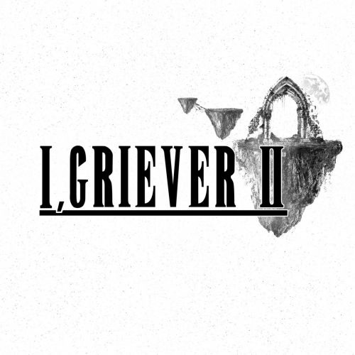 I, Griever - II (2017) 