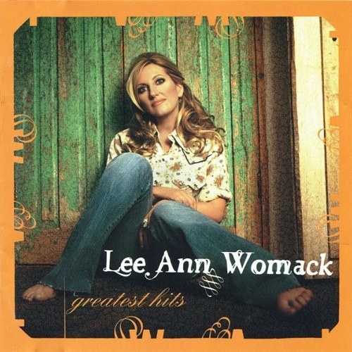 Lee Ann Womack - Greatest Hits (2005)