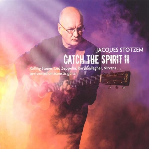 Jacques Stotzem - Catch The Spirit II (2013)