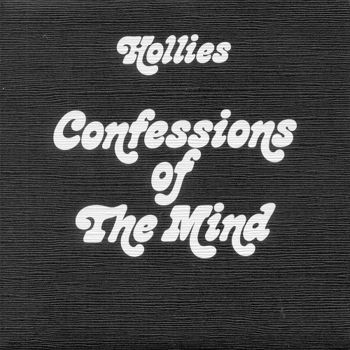 The Hollies - Confessions Of The Mind (1970)