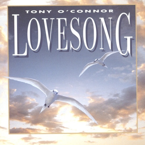 Tony O'Connor - Lovesong (1995)