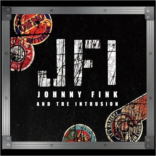 Johnny Fink And The Intrusion - JFI (2017)