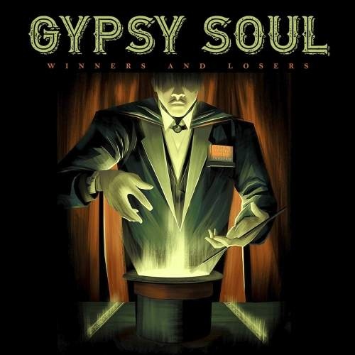 Gypsy Soul - Winners and Losers (2017)