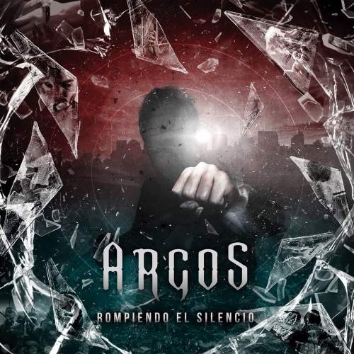 Argos - Rompiendo el Silencio (2017)