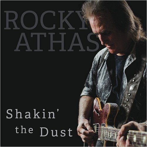 Rocky Athas - Shakin' The Dust (2017) Lossless + MP3