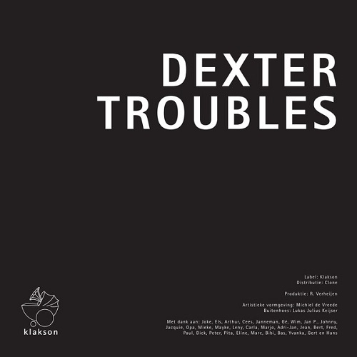 Dexter &#8206;- Troubles (2015) EP
