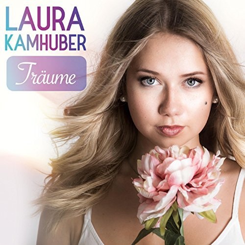 Laura Kamhuber  Tr&#228;ume (2017)