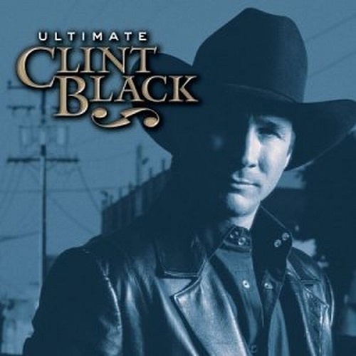 Clint Black - Ultimate Clint Black (2003)