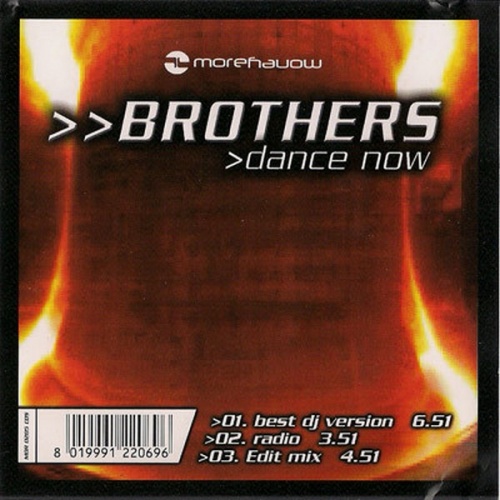 Brothers - Dance Now (CD, Single) 2002 (Lossless)