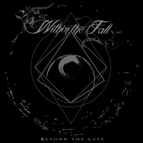 Within the Fall - Beyond The Gate (EP) 2017