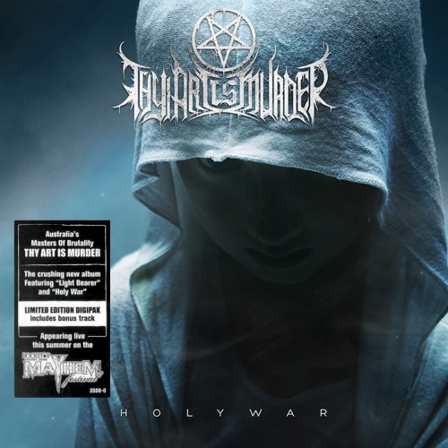 Thy Art Is Murder - Holy War [Limited Edition] (2015) (Lossless)