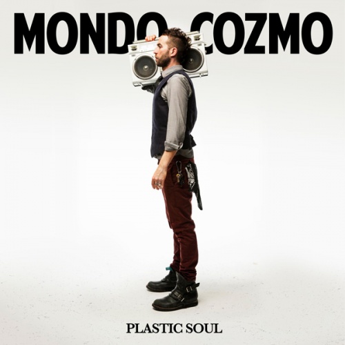 Mondo Cozmo - Plastic Soul (2017)