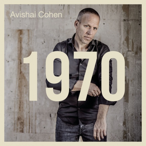 Avishai Cohen - 1970 (2017) (Lossless)