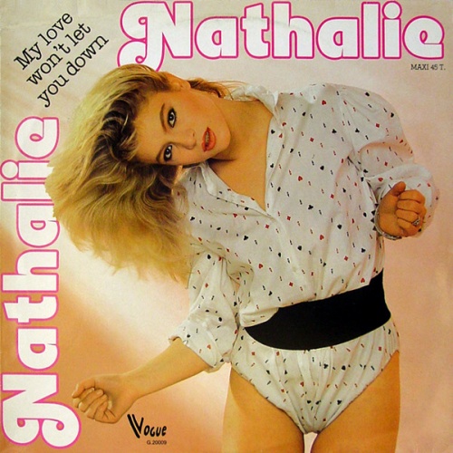 Nathalie - My Love Won't Let You Down (Vinyl, 12'') 1983