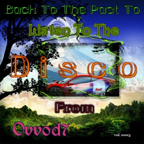 VA - Back To The Past To Listen To The Disco 3 (2017) (From Ovvod7)