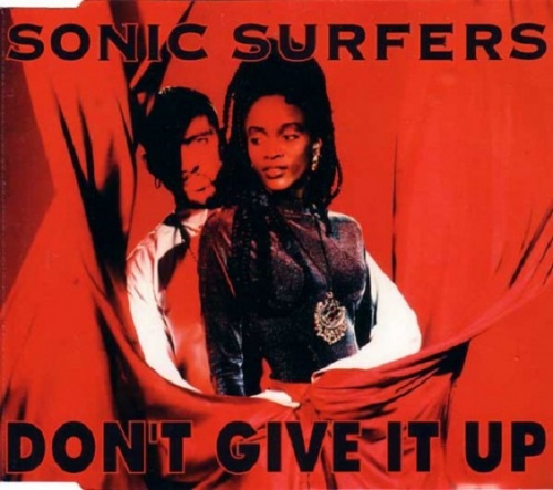 Sonic Surfers - Don't Give It Up (CDM) (1994) (Lossless)