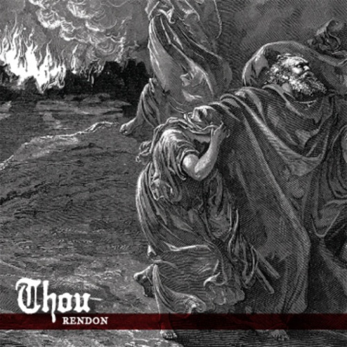 Thou - Rendon (2013)
