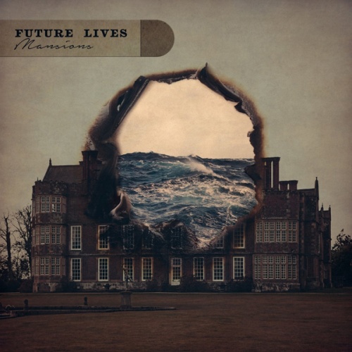 Future Lives - Mansions (2017)