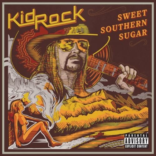 Kid Rock - Sweet Southern Sugar (2017)