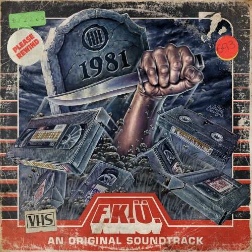 F.K.&#220;. - 1981 (2017)