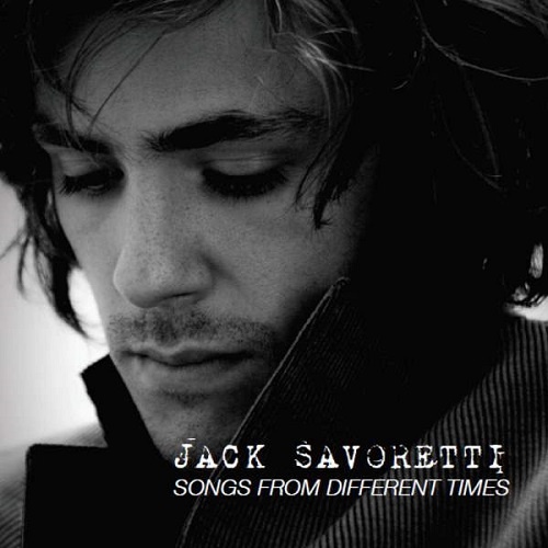 Jack Savoretti - Songs From Different Times (2017)