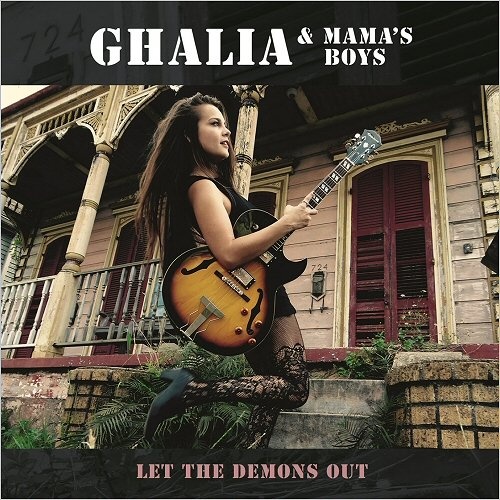 Ghalia & Mama's Boys - Let The Demons Out (2017) 