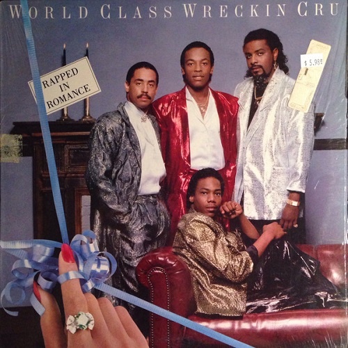 World Class Wreckin Cru - Rapped In Romance (1986)