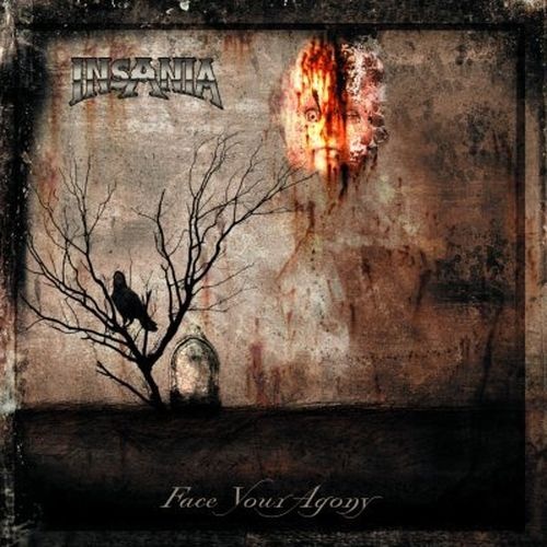 Insania - Face Your Agony 2005
