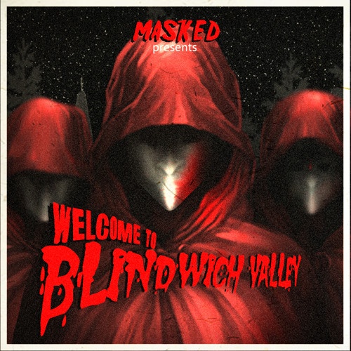 Masked - Welcome To Blindwich Valley (2017)