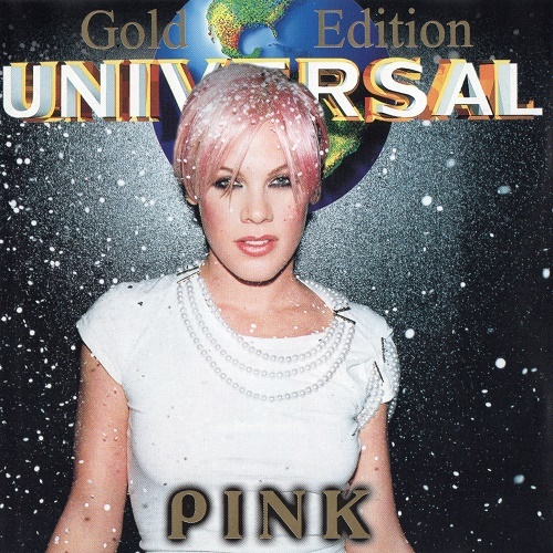 Pink - Universal (Gold Edition) [Bootleg 2002] Lossless