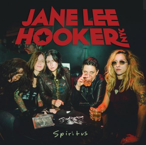 Jane Lee Hooker - Spiritus (2017)