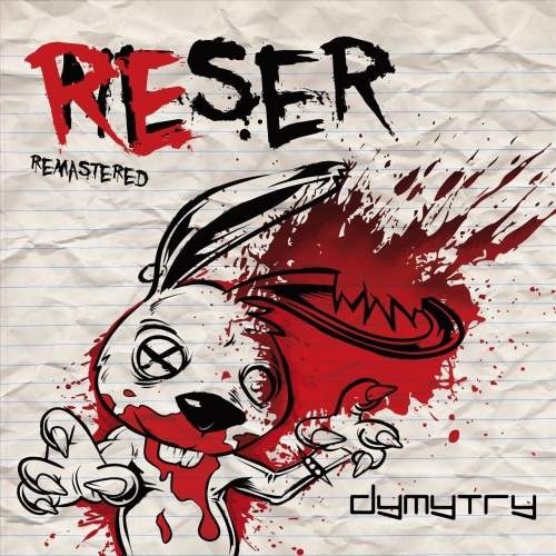 Dymytry - Reser (Remastered) (2017)