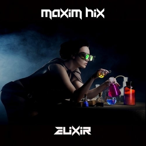 Maxim Hix - Elixir (2014)