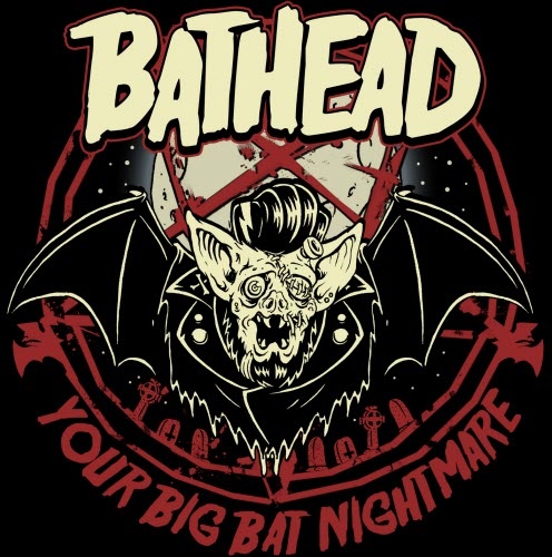 Bathead - Your Big Bat Nightmare (2017)