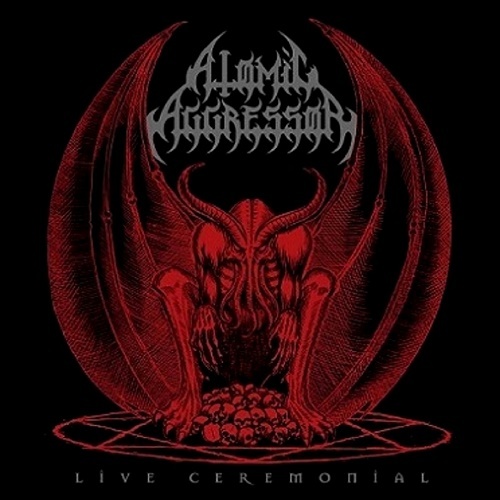 Atomic Aggressor - Live Ceremonial (Live) 2013