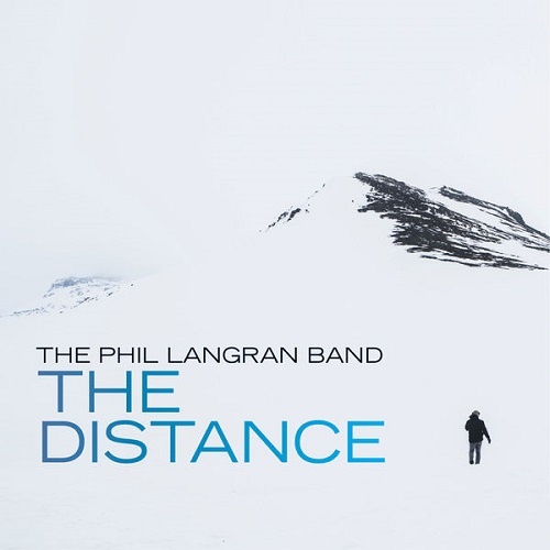 The Phil Langran Band - The Distance (2017)