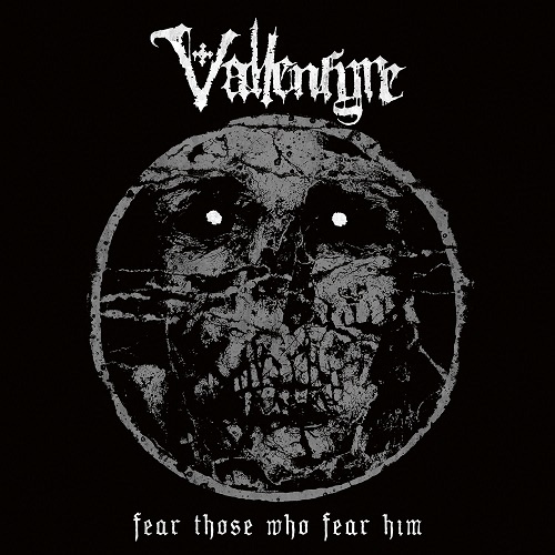 Vallenfyre - Fear Those Who Fear Him (2017) Lossless