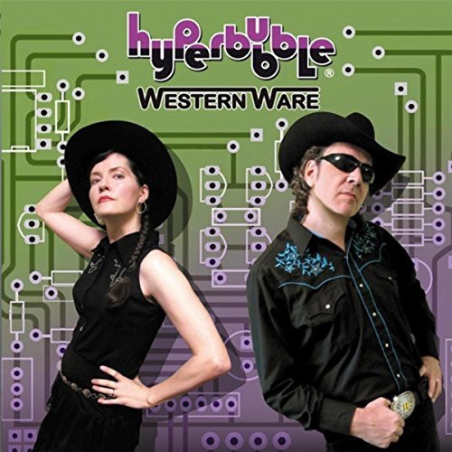 Hyperbubble - Western Ware (2017)