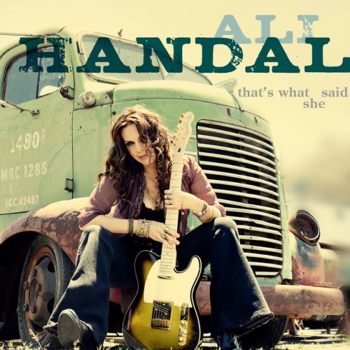 Ali Handal - That's What She Said (2017)