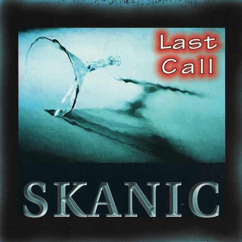 Skanic - Last Call (1998) (lossless + MP3)
